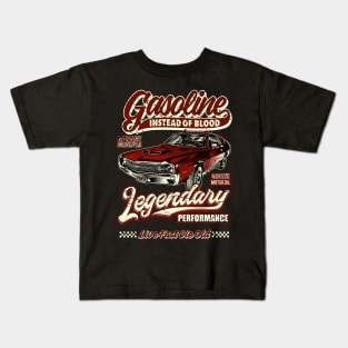 Gasoline instead of blood muscle car II Kids T-Shirt